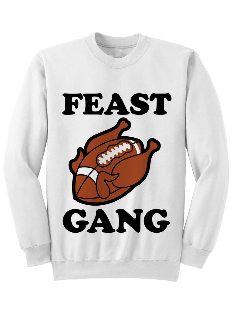 FEAST GANG - Thanksgiving Sweatshirt