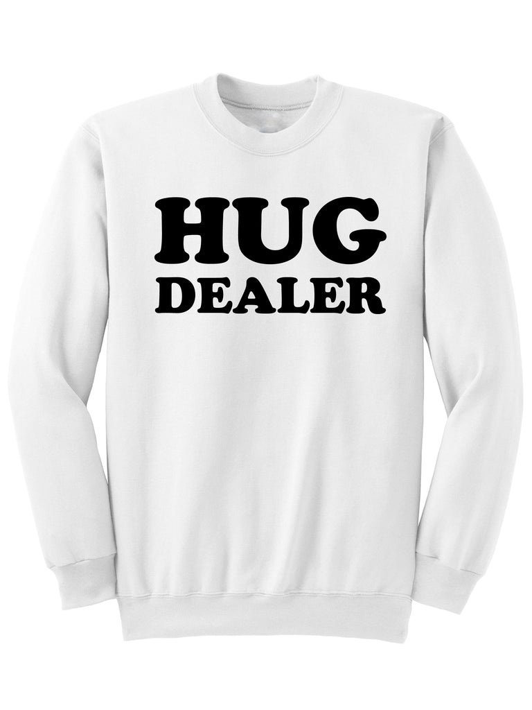 HUG DEALER - Sweatshirt