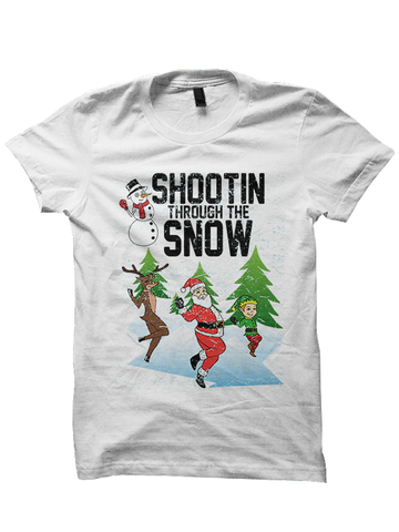 SHOOTIN THROUGH THE SNOW - Christmas Shirt