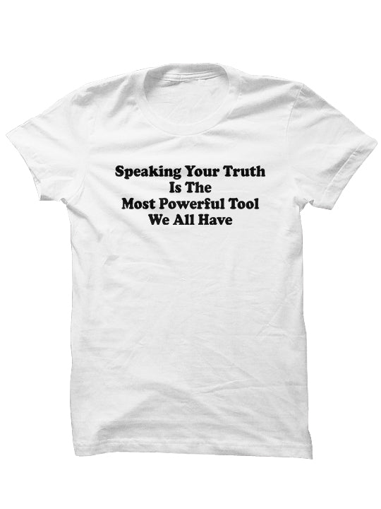 SPEAKING YOUR TRUTH - T-Shirt