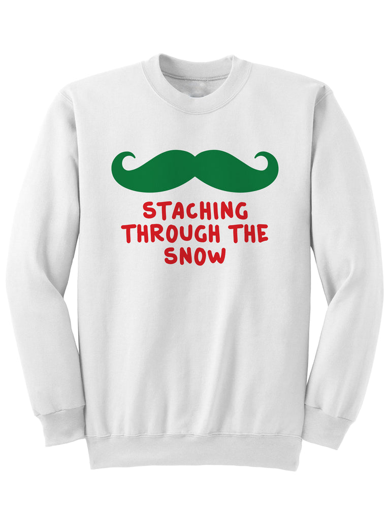 STACHING THROUGH THE SNOW - Christmas Sweatshirt