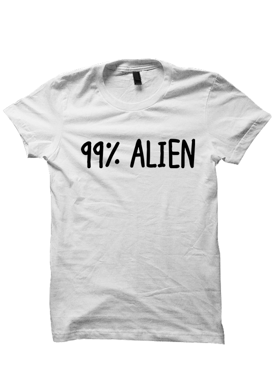 99% ALIEN T-SHIRT  FUNNY CLOTHING HIPSTER WEAR ALIEN COSTUME MENS WOMENS FASHION