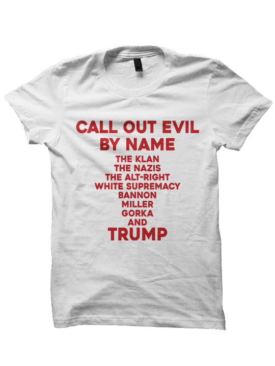 CALL EVIL OUT BY NAME T-SHIRT
