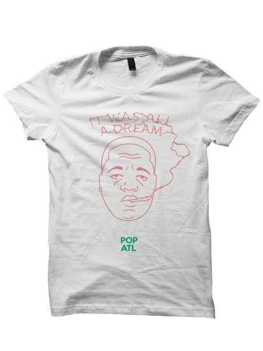 IT WAS ALL A DREAM T-Shirt