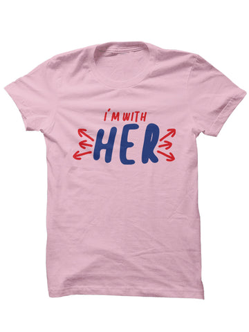 I'M WITH HER - T-Shirt