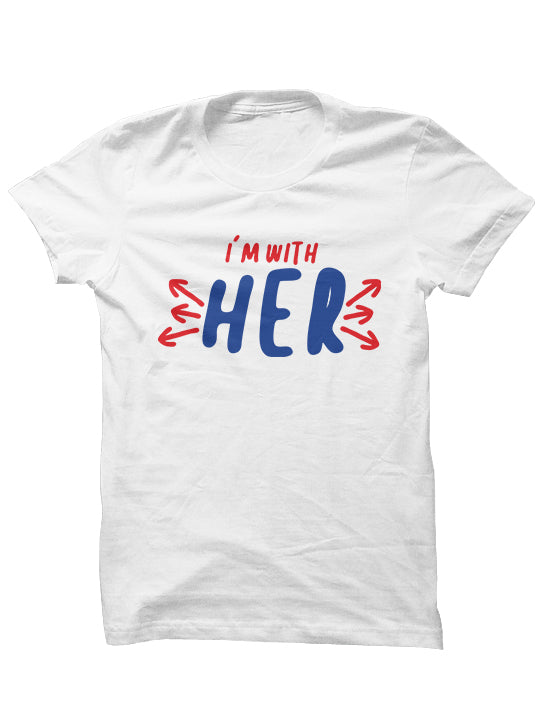I'M WITH HER - T-Shirt