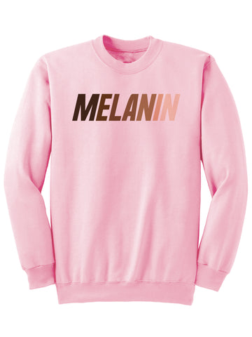 Melanin - SWEATSHIRT