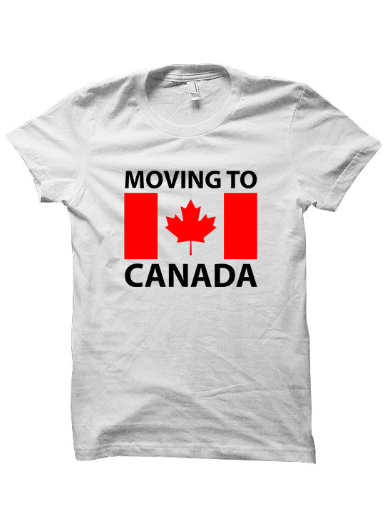 MOVING TO CANADA T-SHIRTS