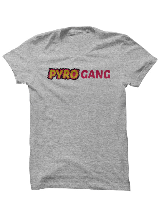 PYRO GANG - T-Shirt