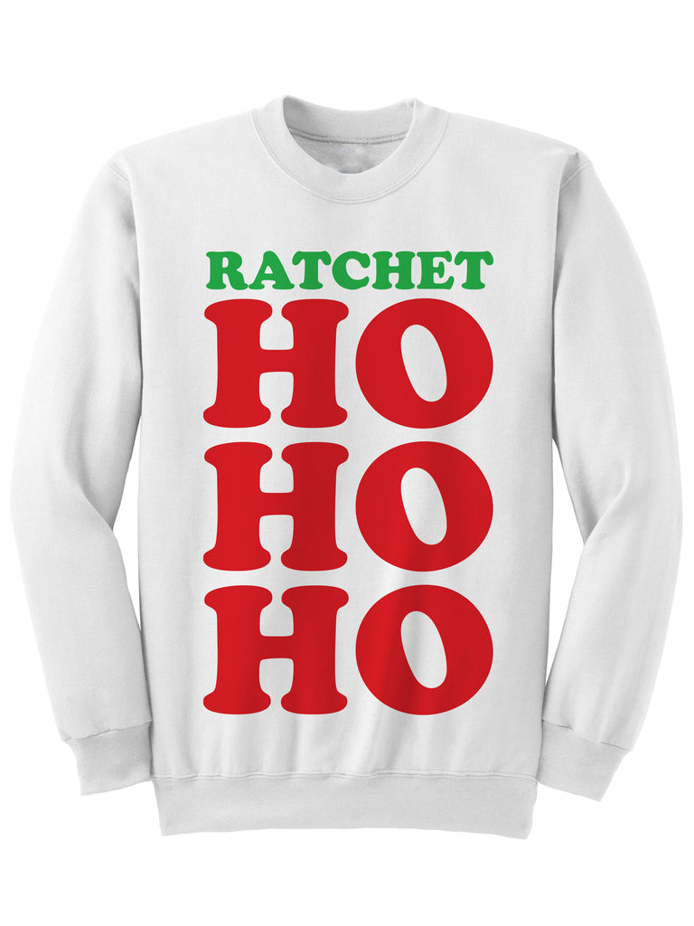 Ratchet Ho Ho Ho Christmas Sweatshirt
