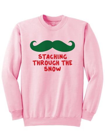 STACHING THROUGH THE SNOW - Christmas Sweatshirt