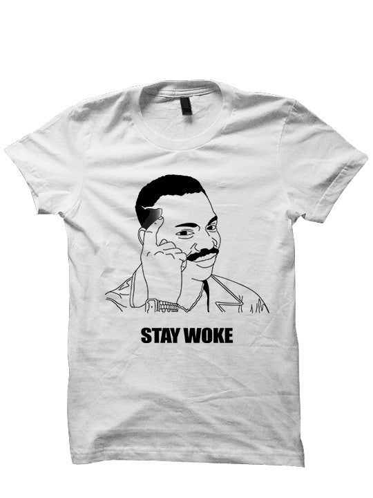 STAY WOKE T-Shirt