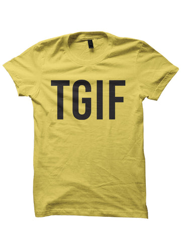 TGIF T-Shirt