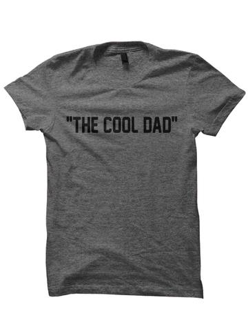 THE COOL DAD T-SHIRT