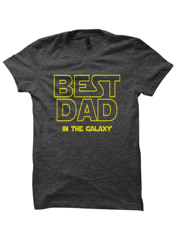 BEST DAD IN THE GALAXY T-SHIRT