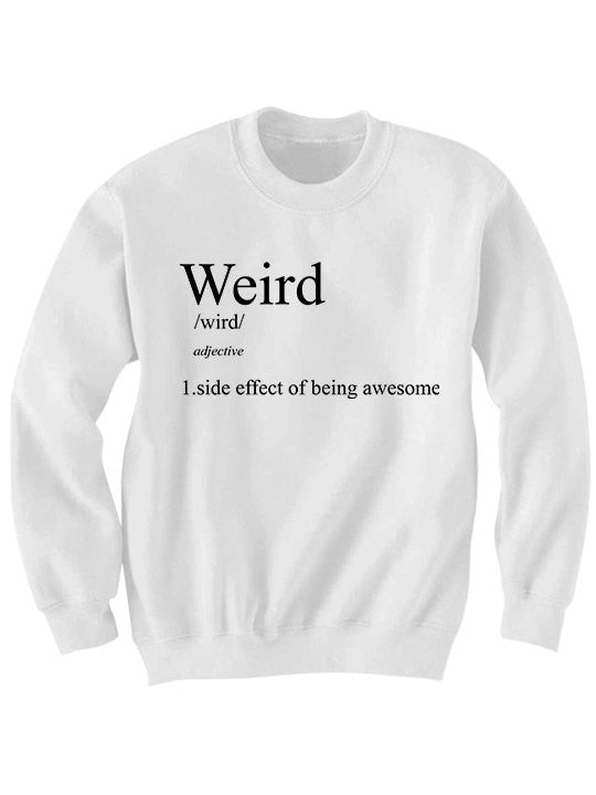 Weird Definition Sweatshirt