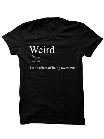 Weird Definition T-Shirt
